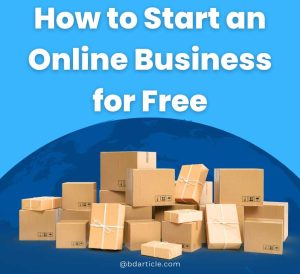 How to Start an Online Business for Free