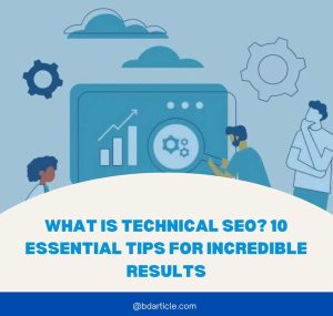 What is technical SEO and its benefits