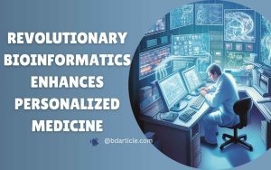 Revolutionary Bioinformatics Enhances Personalized Medicine