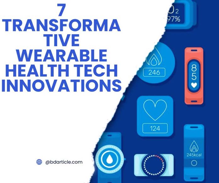 Wearable health tech Innovations